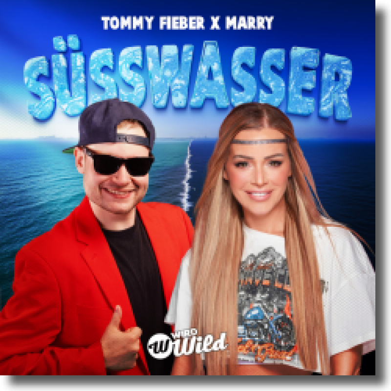 Tommy Fieber & Marry - Süßwasser