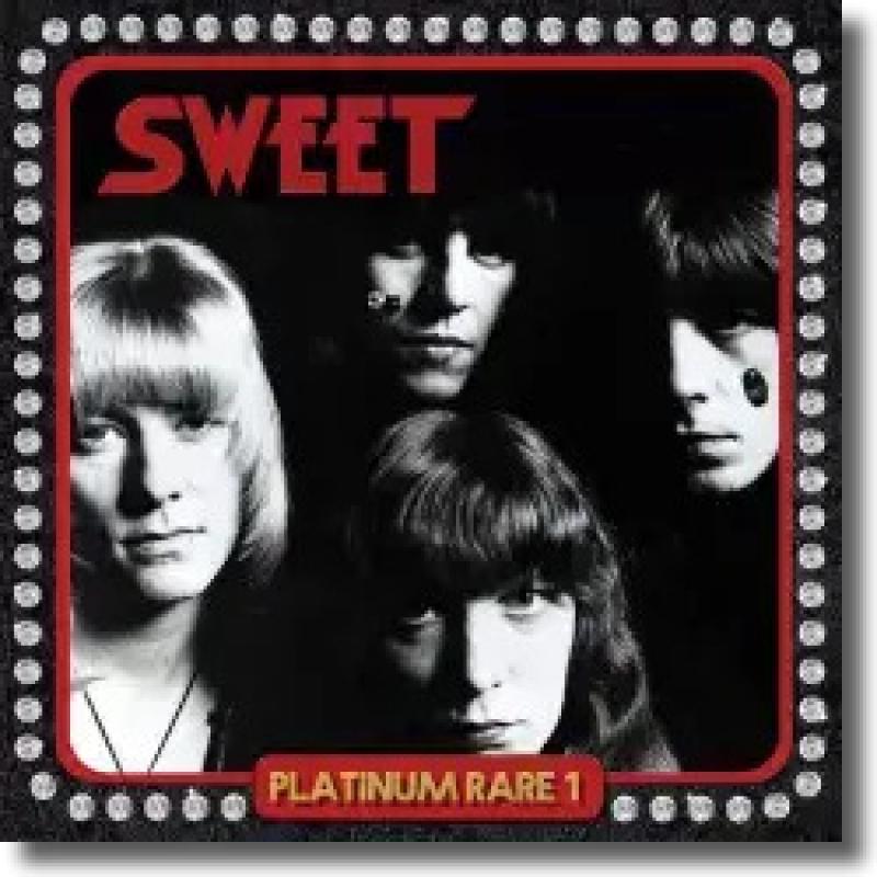 Sweet - Platinum Rare 1