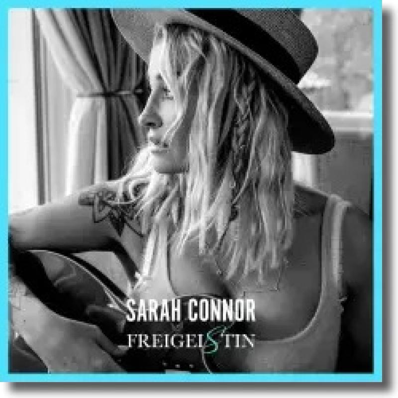 Sarah Connor - Freigeistin