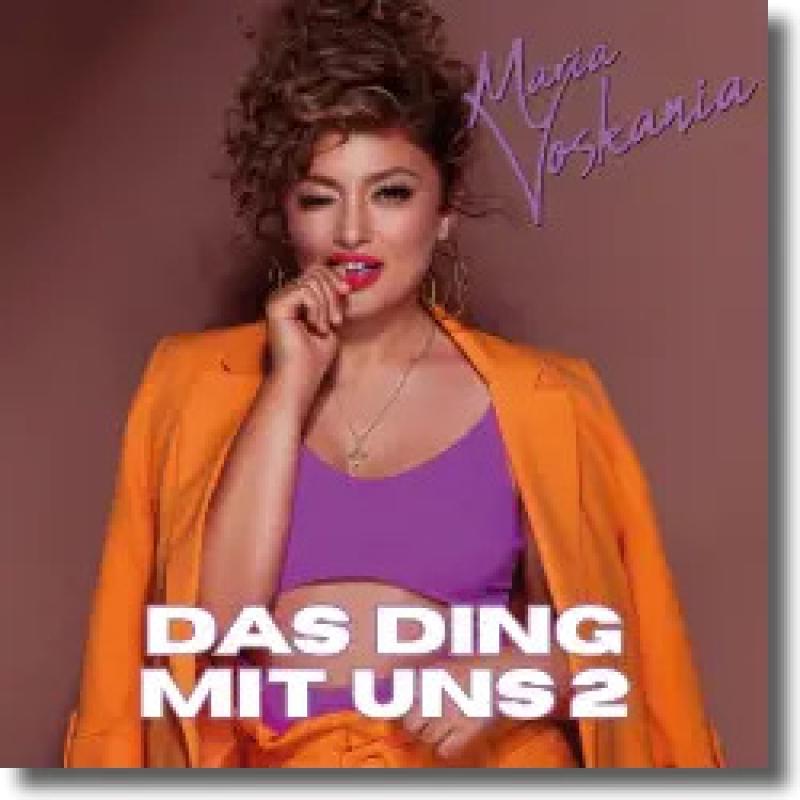 Maria Voskania - Das Ding mit uns 2