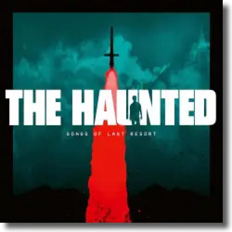 The Haunted - Songs of Last Resort