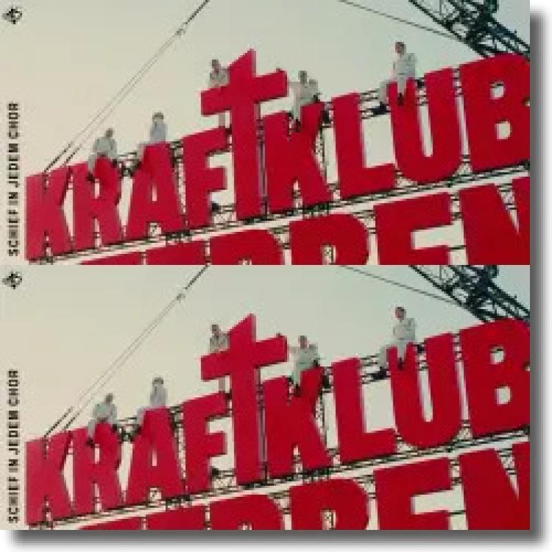 Kraftklub - Schief in jedem Chor