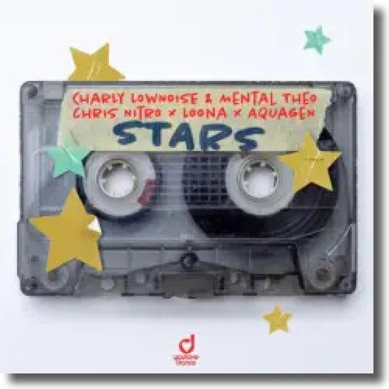 Charly Lownoise & Mental Theo x Chris Nitro x Loona x Aquagen - Stars