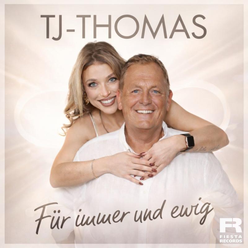 TJ Thomas - F&uuml;r immer und ewig