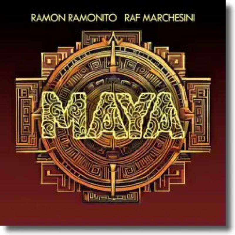 Ramon Ramonito & Raf Marchesini - MAYA