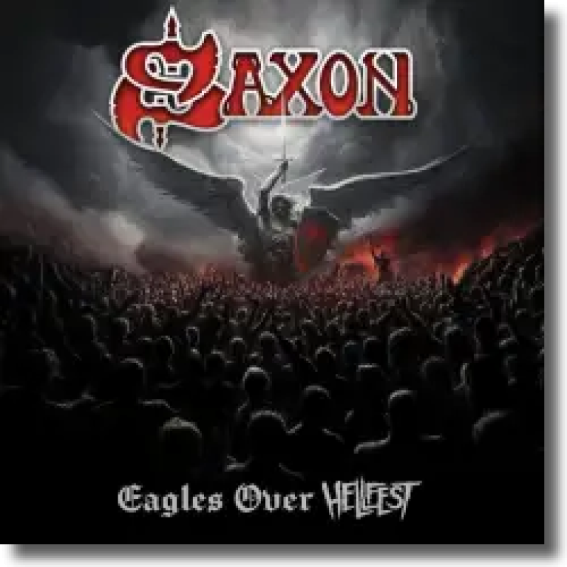 Saxon - Eagle Over HELLFEST
