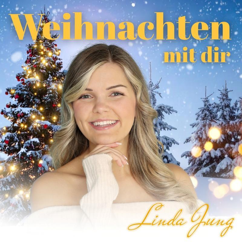 Linda Jung - Weihnachten mit Dir