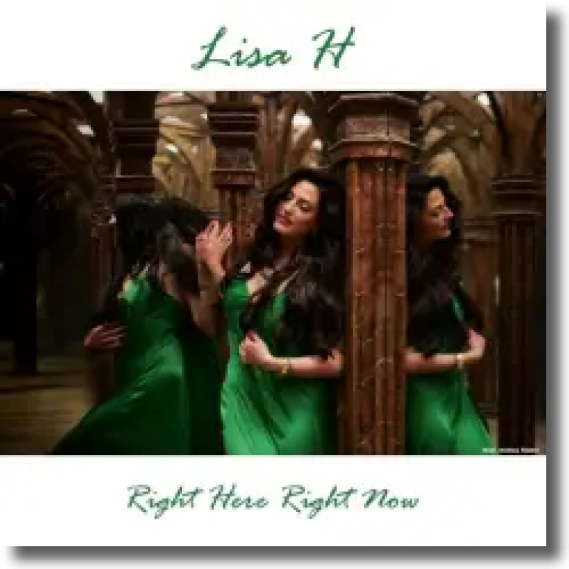 Lisa H feat. Ashley Slater - Right Here Right Now