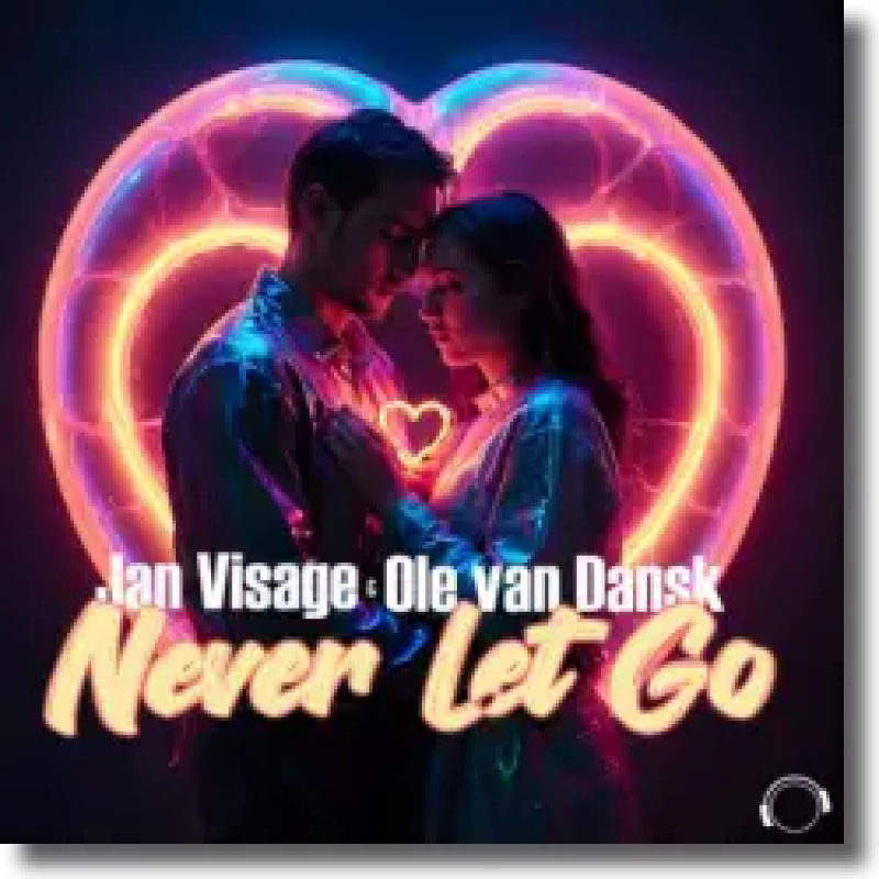 Jan Visage & Ole van Dansk - Never Let Go