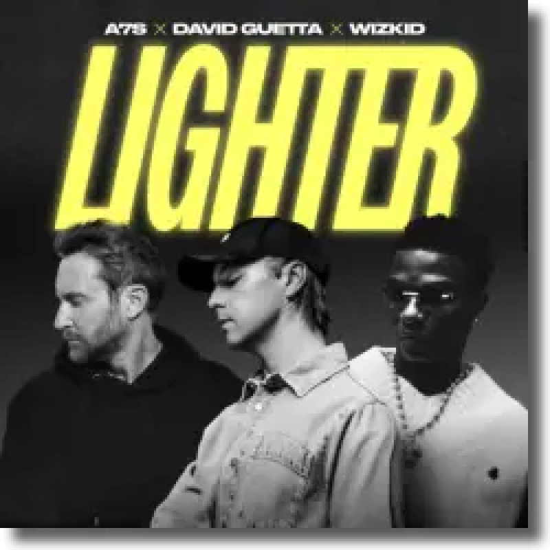 A7S, David Guetta & Wizkid - Lighter