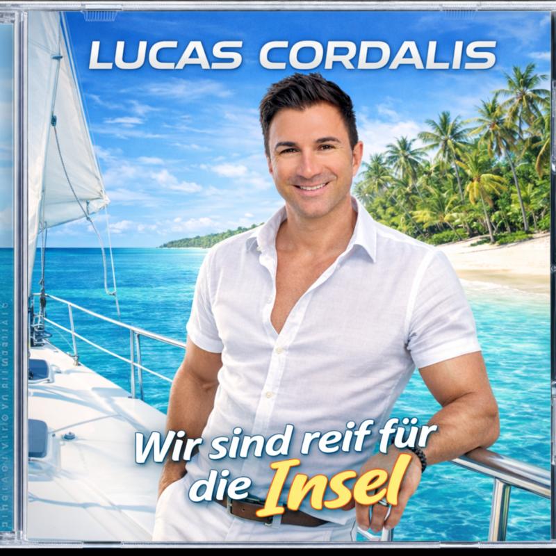 Lucas Cordalis - Wir sind reif f&uuml;r die Insel