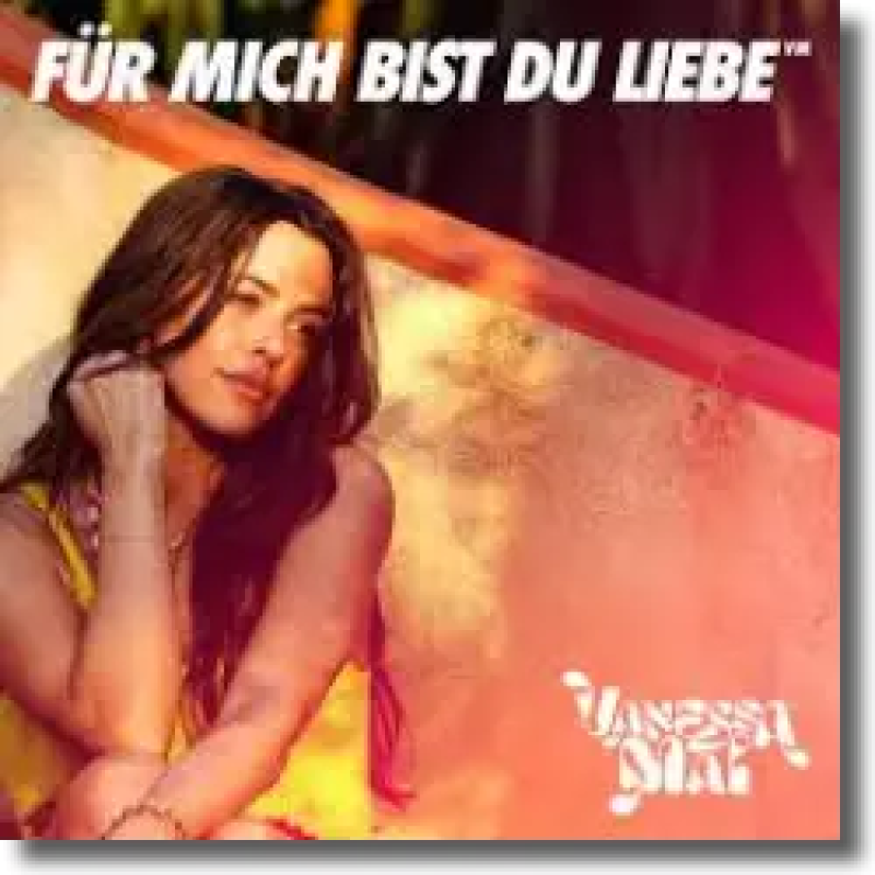 Vanessa Mai - Für mich bist du Liebe