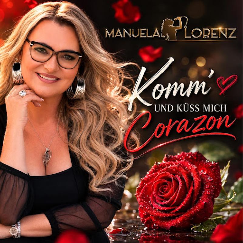  Manuela Lorenz - Komm' und k&uuml;ss mich Corazon