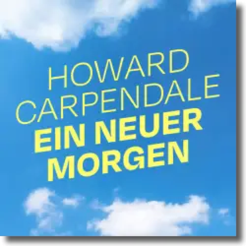 Howard Carpendale - Ein neuer Morgen