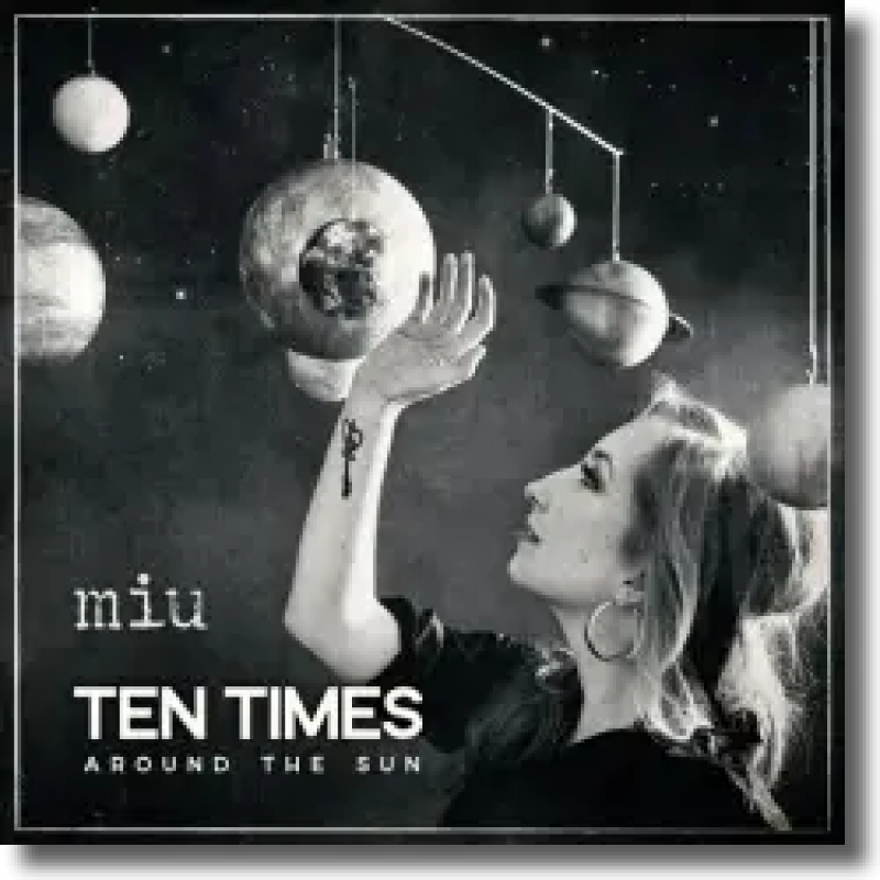 miu - Ten Times Around The Sun