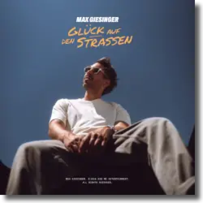 Max Giesinger - Glück auf den Straßen