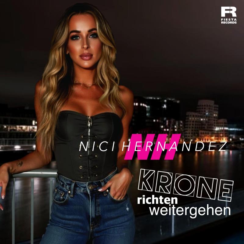 Nici Hernandez - Krone richten, weitergehen