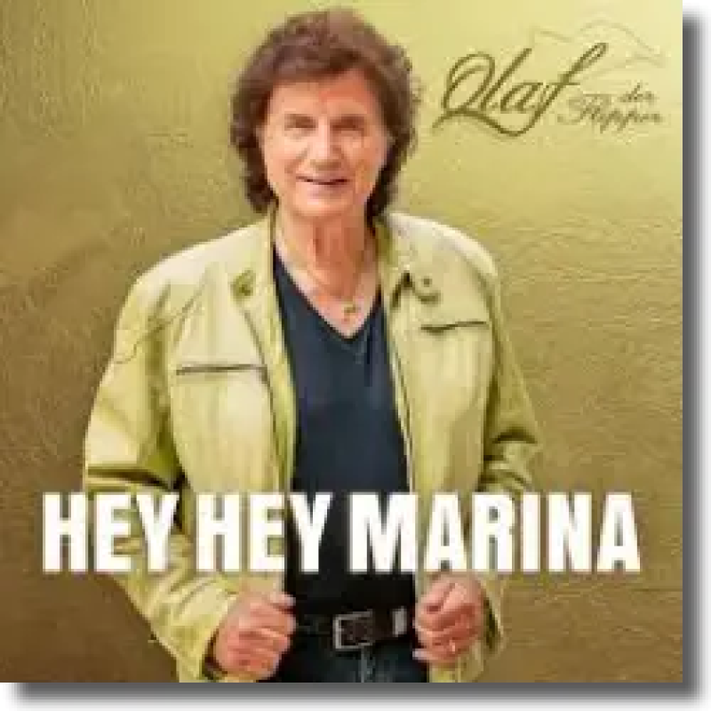 Olaf der Flipper - Hey Hey Marina