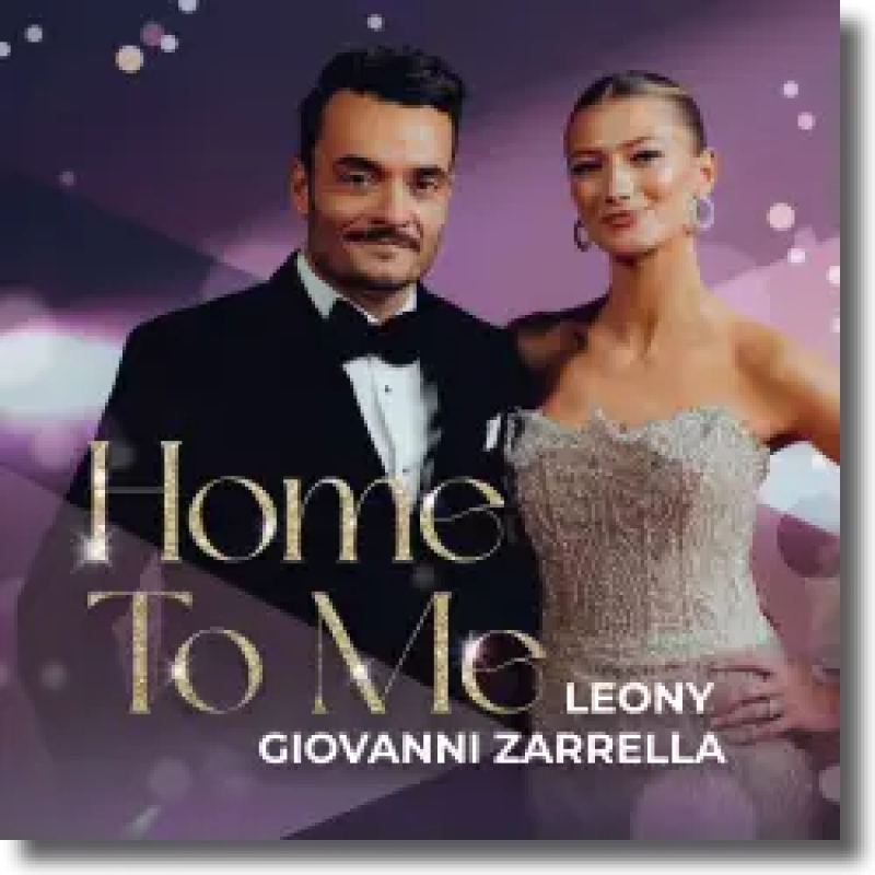 Leony & Giovanni Zarrella Home To Me