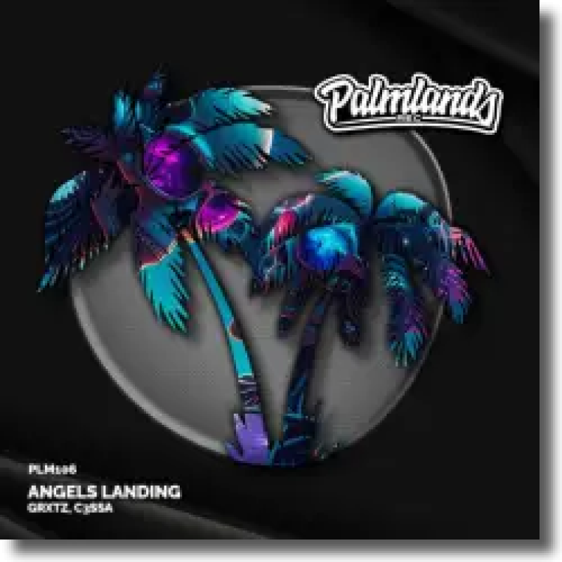 GRXTZ & C3SSA - Angels Landing