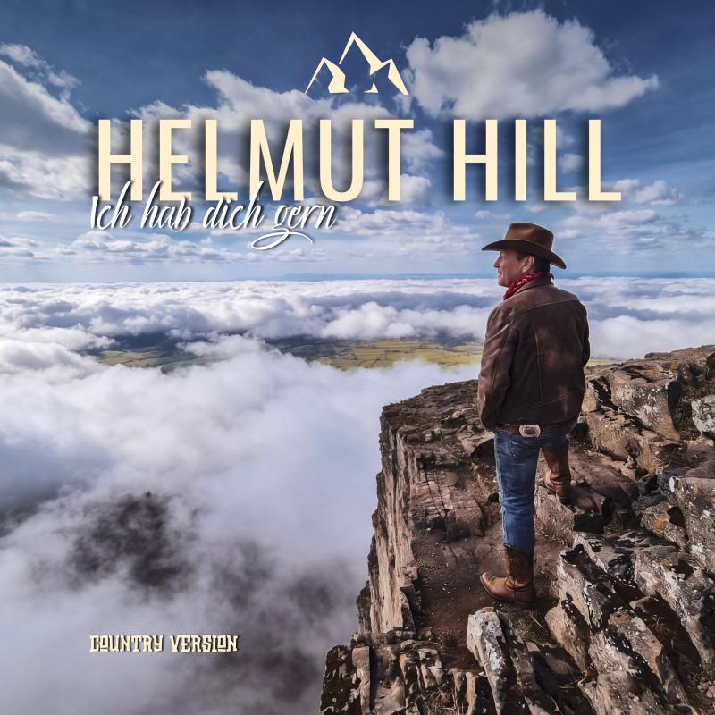 Helmut Hill &ndash; Ich hab dich gern (Country-Version)