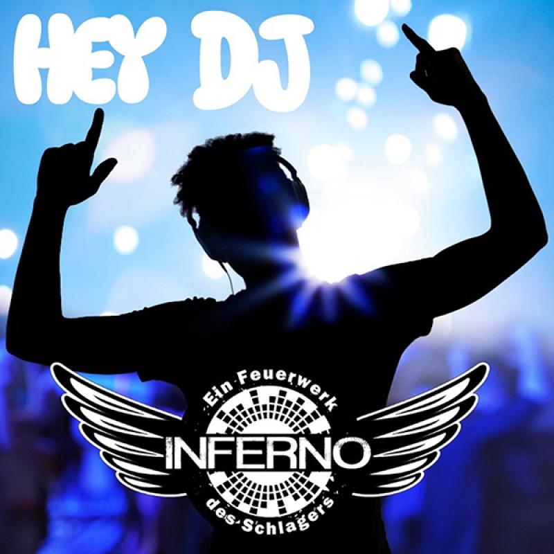 INFERNO &ndash; HEY DJ