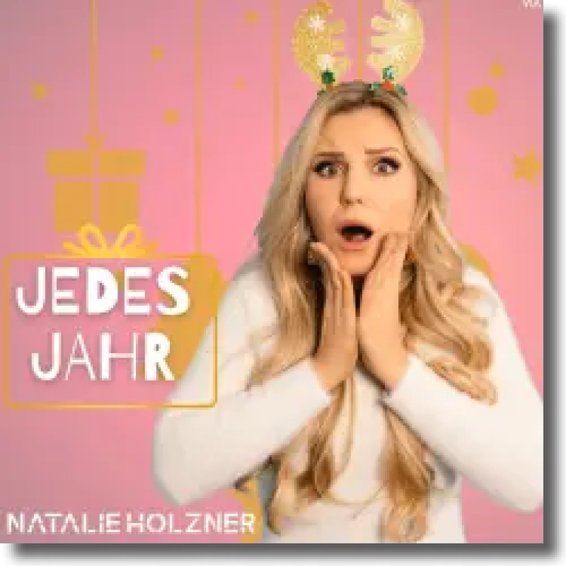 Natalie Holzner - Jedes Jahr