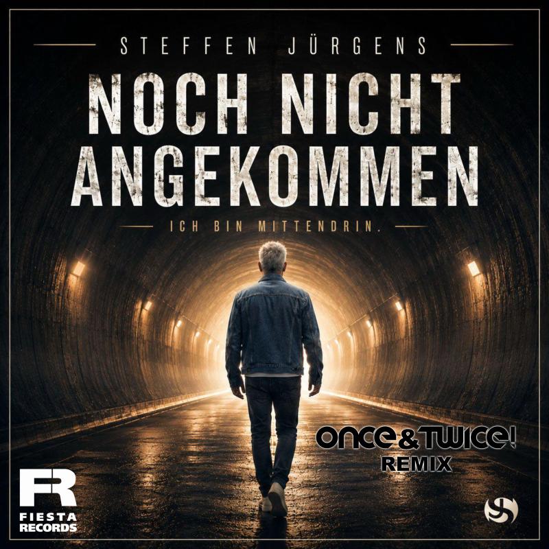 Steffen J&uuml;rgens - Noch nicht angekommen (Once&Twice! Remix)