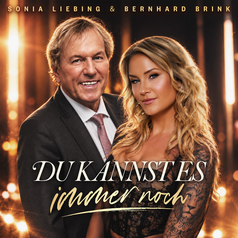 Sonia Liebing & Bernhard Brink - Du Kannst Es Immer Noch