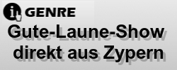 Gute-Laune-Show direkt aus Zypern